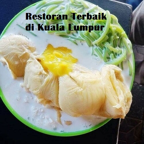 Restoran Terbaik di Kuala Lumpur