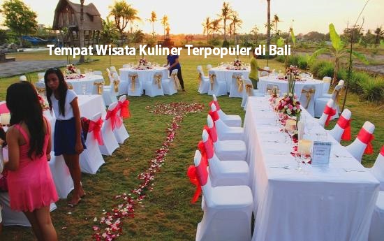 Tempat Wisata Kuliner Terpopuler di Bali