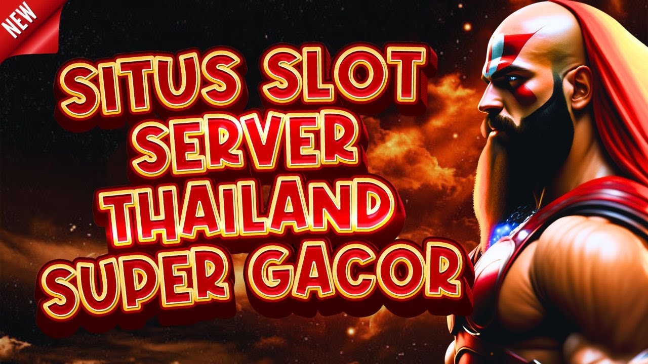 Banyak Bonus Menarik Disediakan Slot Thailand Terbaru Mudah Jackpot